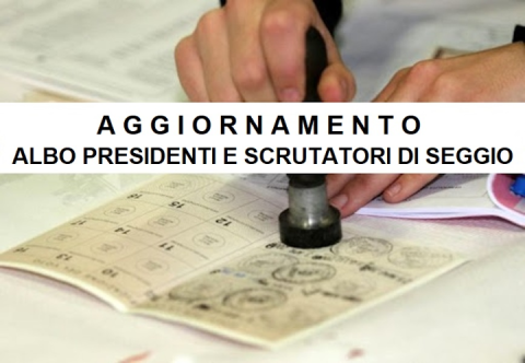 Aggiornamento albo Presidenti e scrutatori di seggio